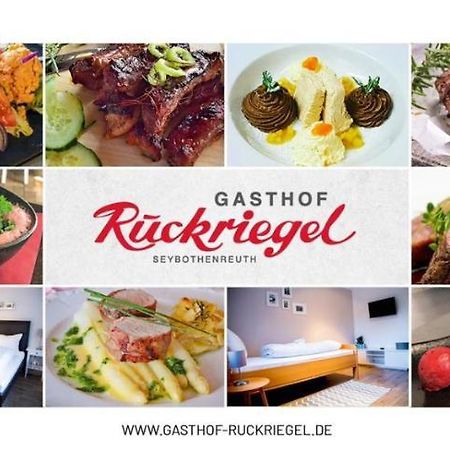 Gasthof Ruckriegel Seybothenreuth Exterior foto